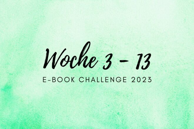 eBook Challenge Woche 3-13 Das Buch nimmt Formen an