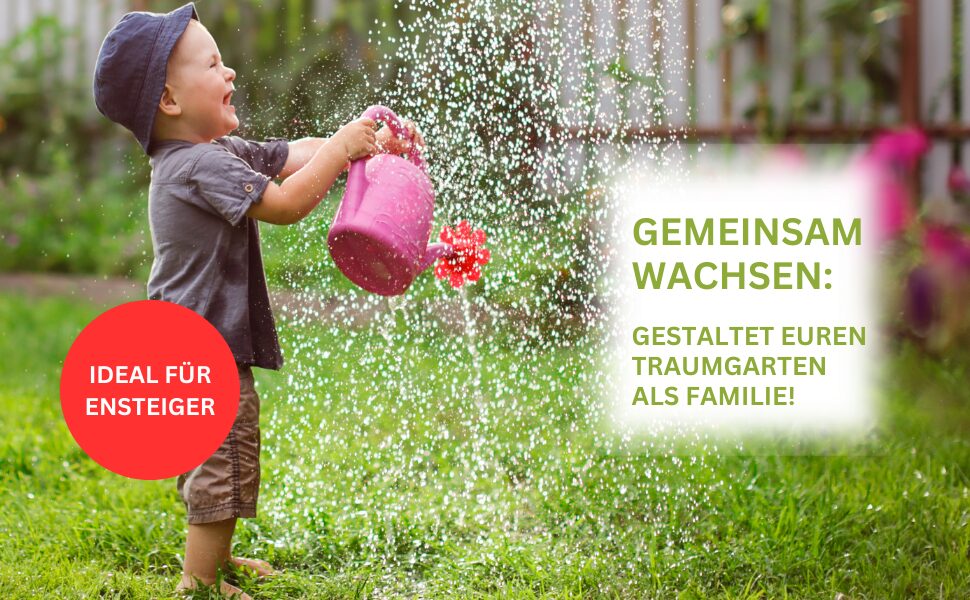 Gartengestaltung mit Herz: Wie du euren Familiengarten ganz einfach selbst planen und umsetzen kannst